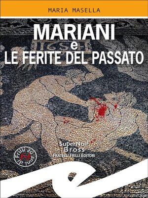 cover image of Mariani e le ferite del passato